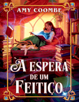 À espera de um feitiço - Amy Coombe.epub